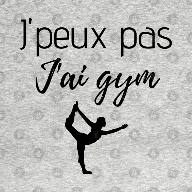 J'peux pas j'ai gym by Jenmag